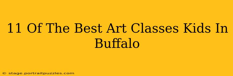 11 Of The Best Art Classes Kids In Buffalo